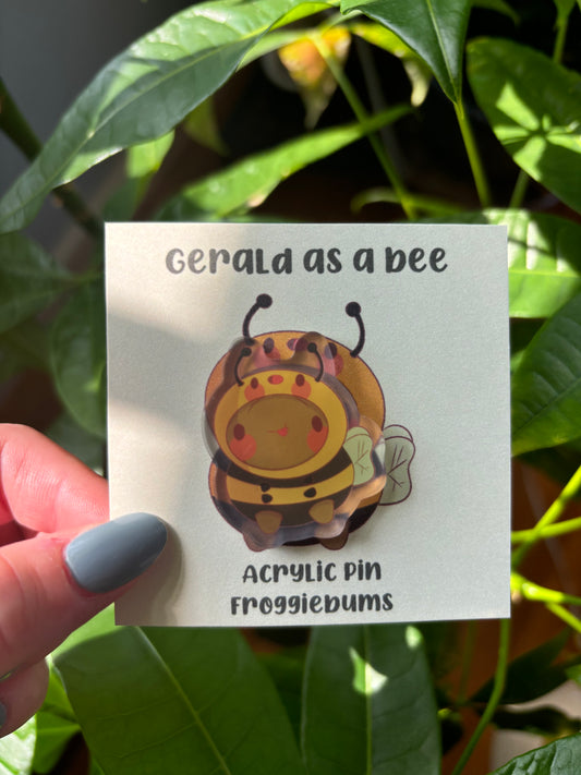 Gerald  bee acrylic Pin